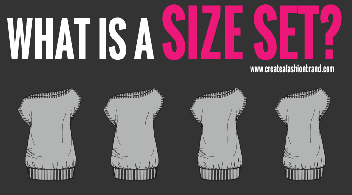 WHAT IS A GARMENT SIZE SET?